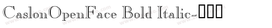 CaslonOpenFace Bold Italic字体转换